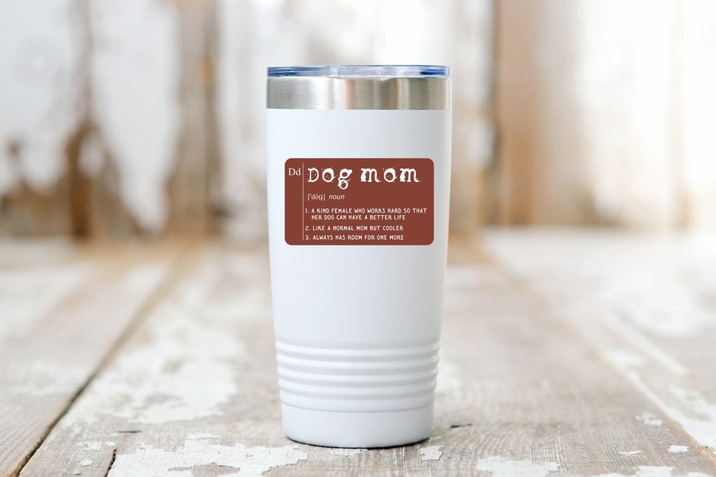 Dog Mom Sticker - definition, rescue, animal lover, pets